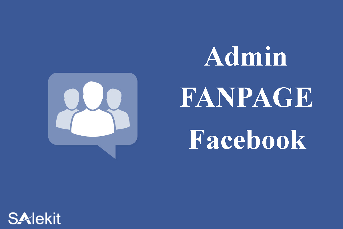 (Update) Cách Tìm Admin của Fanpage Facebook nhanh nhất