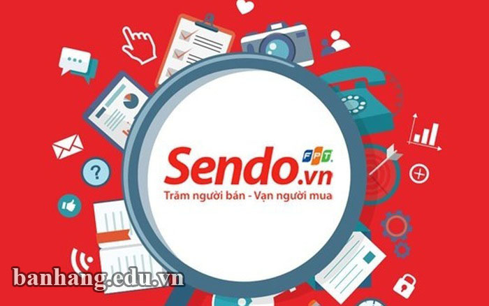 Cách đăng ký bán hàng trên Sendo hiệu quả để bắt đầu kinh doanh