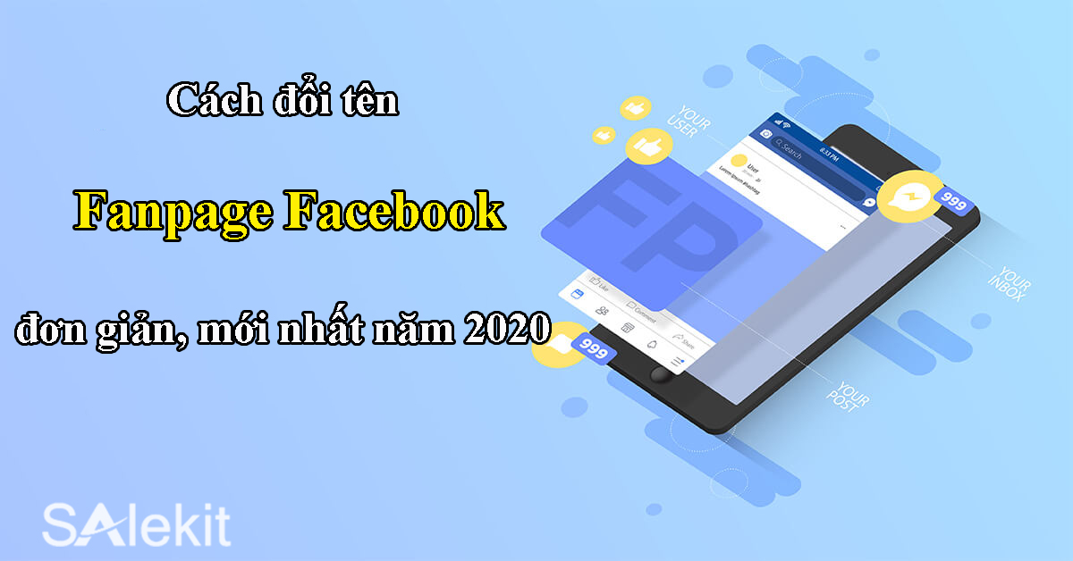 Cách đổi tên Fanpage Facebook đơn giản, mới nhất năm 2024