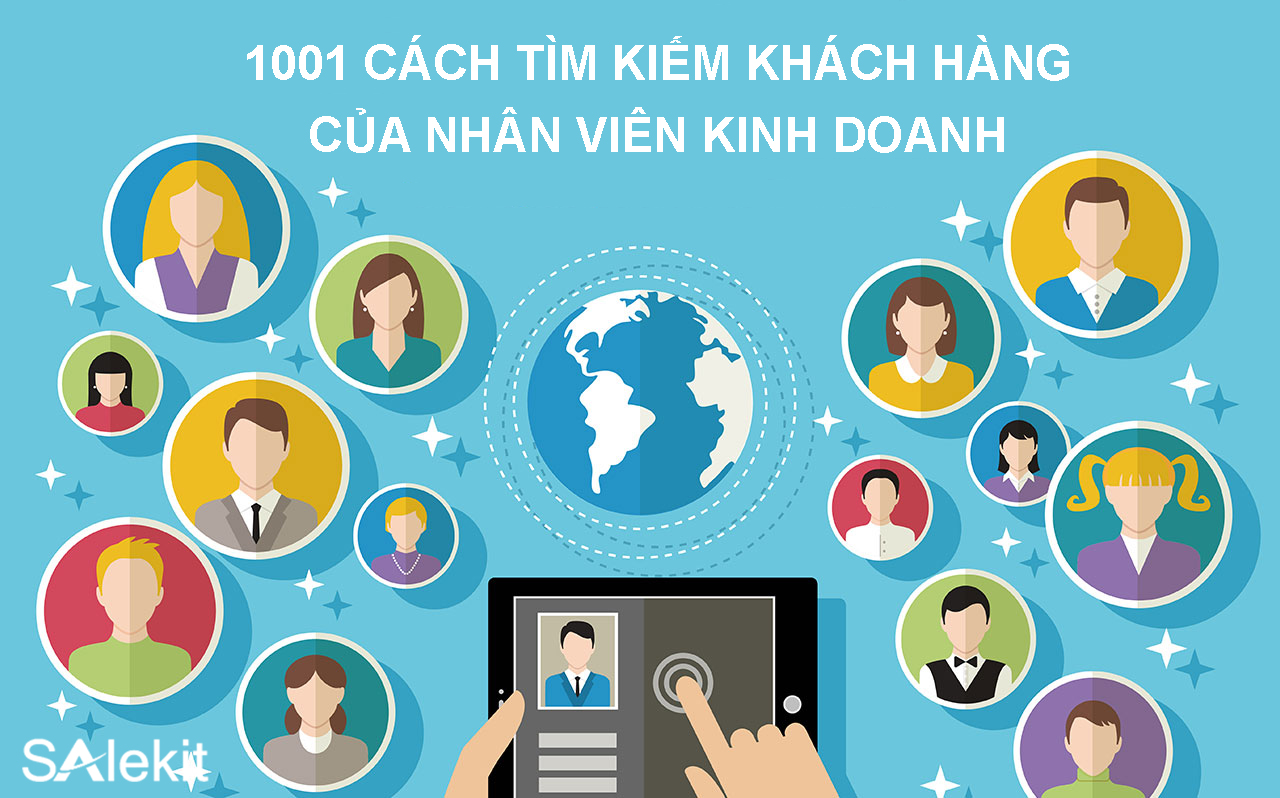 1001 cách tìm kiếm khách hàng của nhân viên kinh doanh 