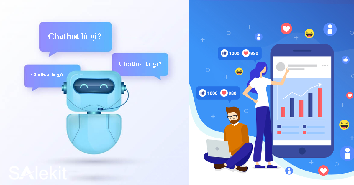 Chatbot là gì? Tạo sao Chatbot lại được dân kinh doanh ưu tiên sử dụng