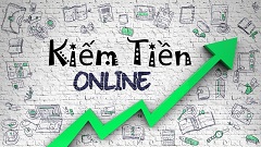 Kiếm tiền online chưa bao giờ dễ dàng hơn bây giờ!