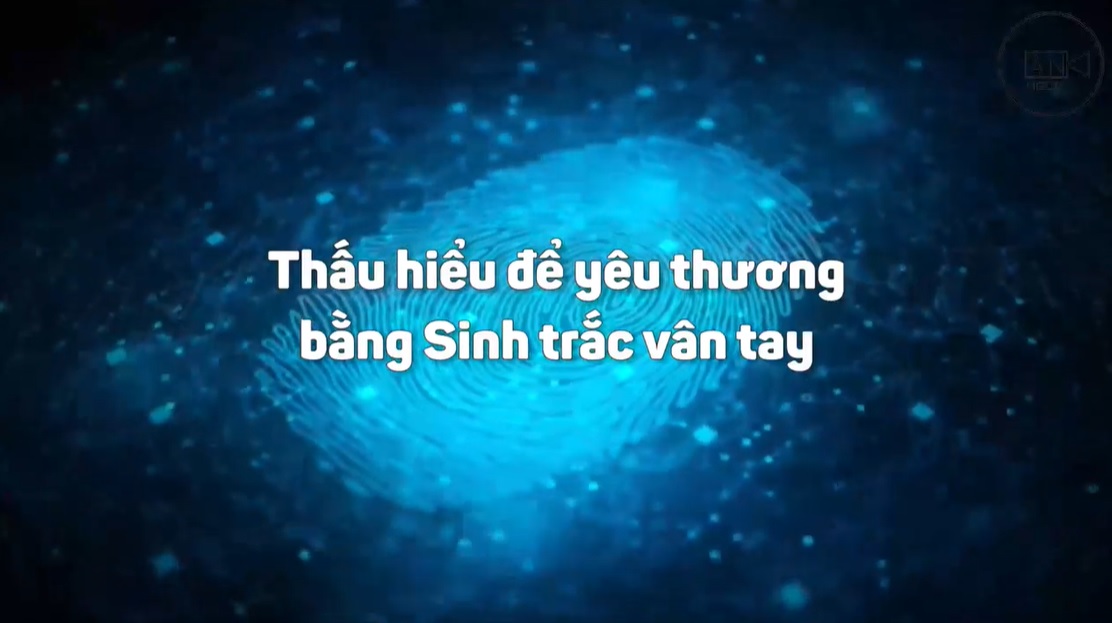 GEN TALENTS 1 - Thấu hiểu để yêu thương bằng Sinh trắc vân tay