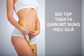 BÀI TẬP TABATA GIẢM CÂN